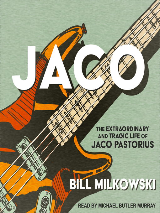 Title details for Jaco by Bill Milkowski - Available